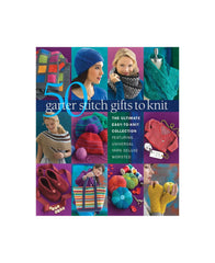 50 Garter Stitch Gifts to Knit: The Ultimate Easy-to-Knit Collection Featuring Universal Yarn Deluxe Worsted
